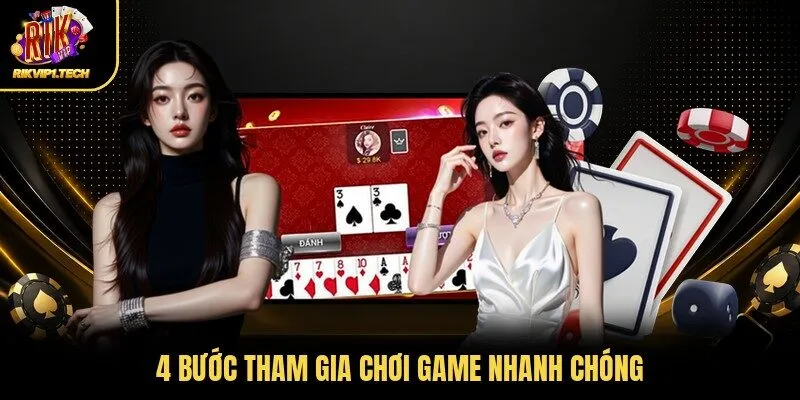 4 bước tham gia chơi game nhanh chóng