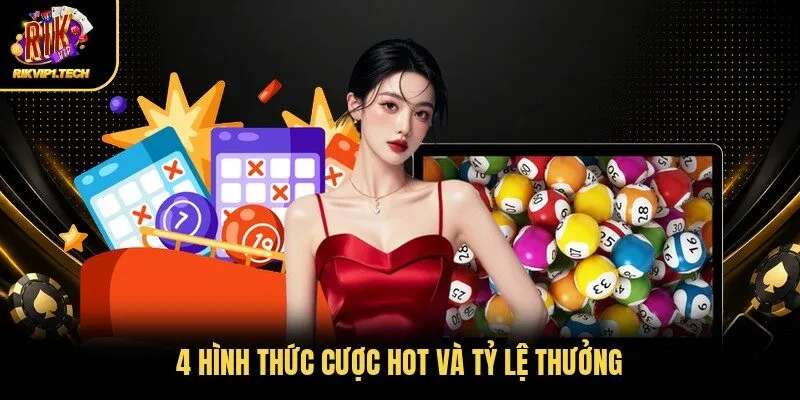 4 hình thức cược hot và tỷ lệ thưởng
