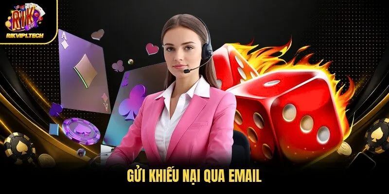 Gửi khiếu nại qua Email