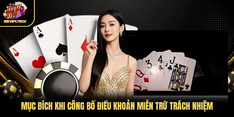 Mục đích khi công bố điều khoản miễn trừ trách nhiệm