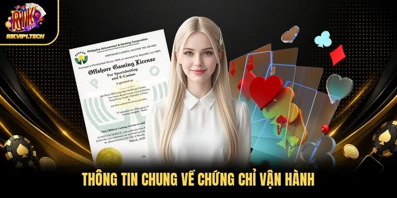 Thông tin chung về chứng chỉ vận hành